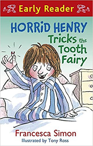 Horrid Henry Tricks the Tooth Fairy: Book 22
